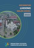 Lhoong Subdistrict In Figures 2022