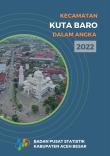 Kecamatan Kuta Baro Dalam Angka 2022